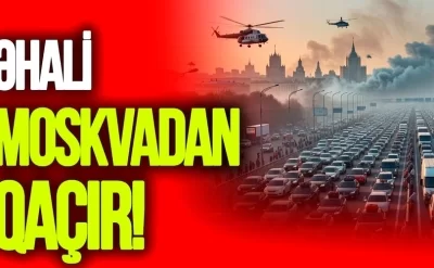 TƏCİLİ! Əhali Moskvadan QAÇIR: