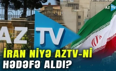 İran niyə AzTV-ni düşmən media elan etdi? - VİDEO