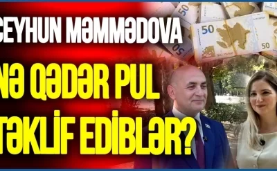 "Mənə nə qədər pul təklif etdilər..." – Ceyhun Məmmədov RÜŞVƏT QALMAQALINDAN DANIŞDI